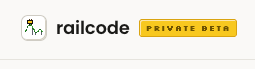 Railcode 标识右侧带有 PRIVATE BETA 黄色标签的局部设计